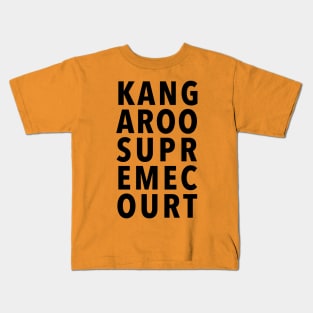 KANGAROO SUPREME COURT Kids T-Shirt